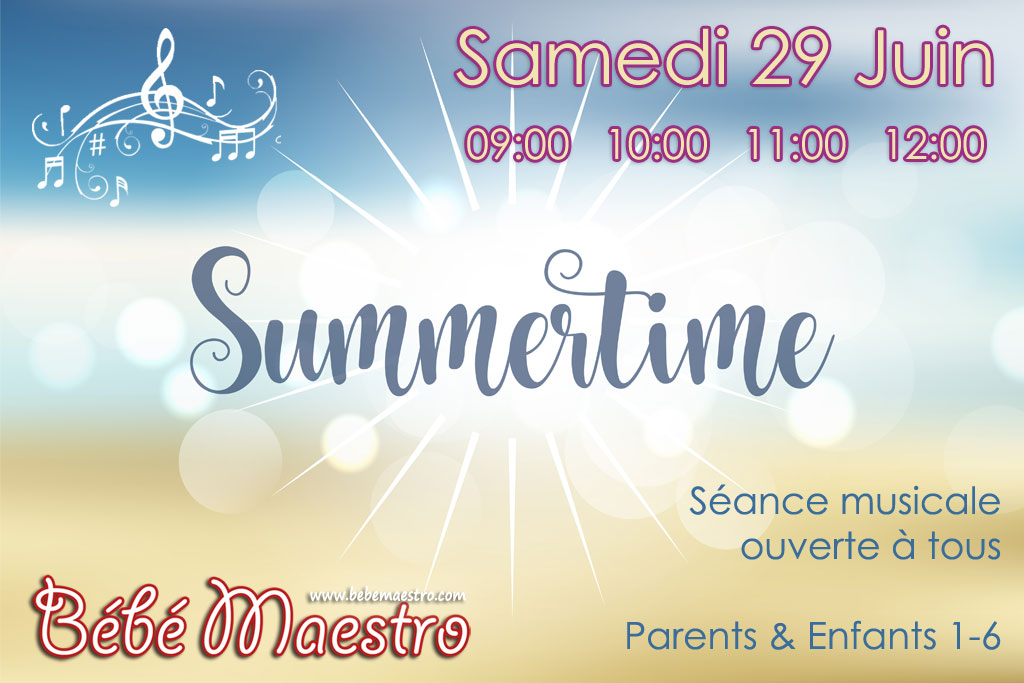 Samedi 29 Juin ☀️ Summer Time - Extra séance musicale